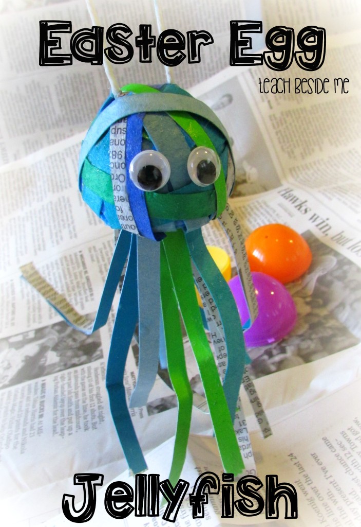 Easter Egg Jellyfish from Teach Beside Me