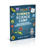Summer Science Camp: 5 Days of Themed Summer Science Camp Lessons