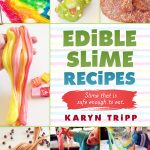 Edible Slime Recipes