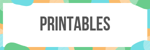 Printables