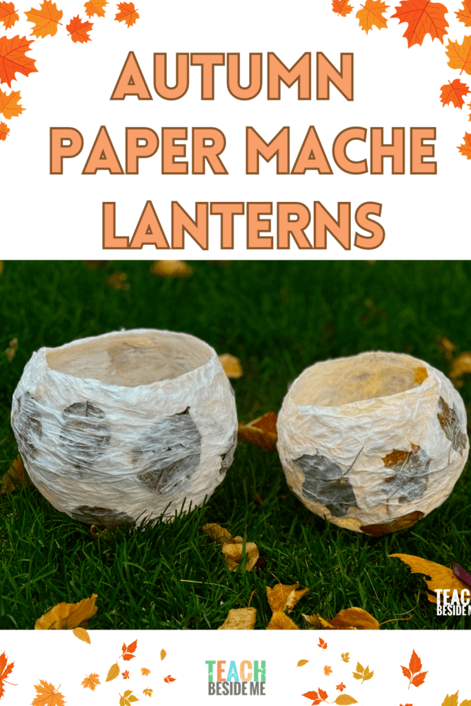 autumn paper mache lanterns