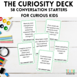 Conversation Starters for Kids- Curiosity Deck-3
