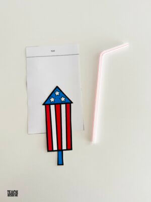 Firework Flyers: Patriotic Straw Rockets for Kids - Teach Beside Me