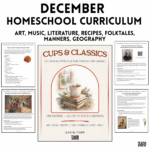 December cups and classics homeschool curriculum