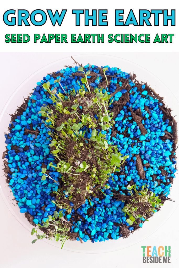 Grow the Earth- earth day seed paper science art